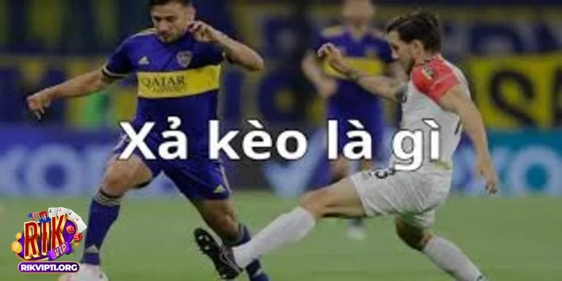 Khám phá xả kèo là gì và chiến lược hiệu quả khi tham gia cá cược